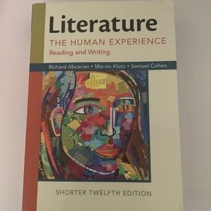 Literature The Human Experience Reading and Writing By Abcarian